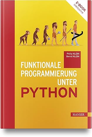 Bernd Klein, Philip Klein: Funktionale Programmierung mit Python